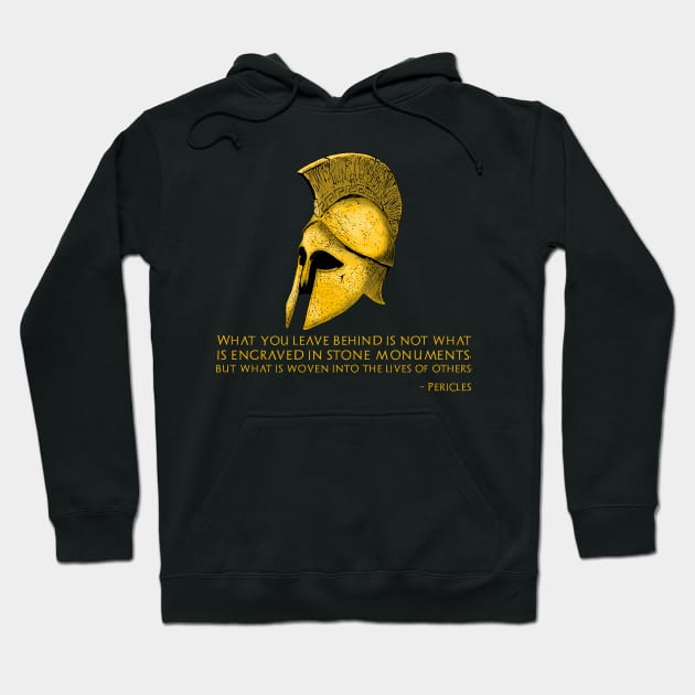 Ancient Greek Philosophy - Pericles Quote - Athenian History Hoodie by Styr Designs